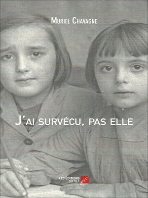 cover image of J'ai survécu, pas elle